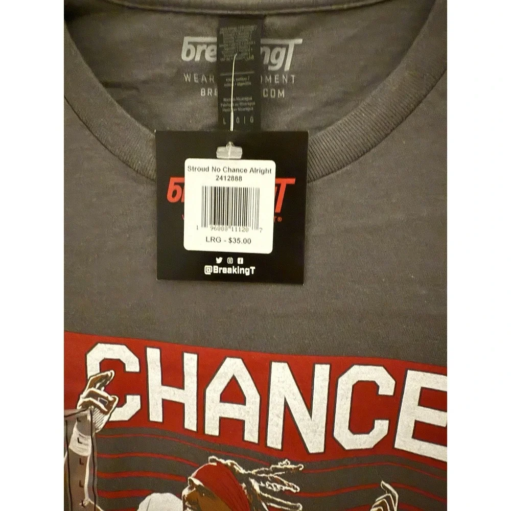 BreakingT Men's Houston Texans C.J. Stroud #7 No Chance? Alright T-Shirt -L- NWT